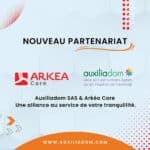Nouveau Partenariat | Auxiliadom x Arkéa Care
